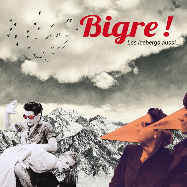 Bigre ! - Les Icebergs Aussi... État correct -  reconditionné disponible sur Label Emmaüs
